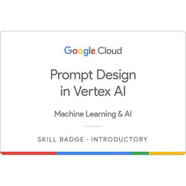 Prompt Design in Vertex AI Skill Badge